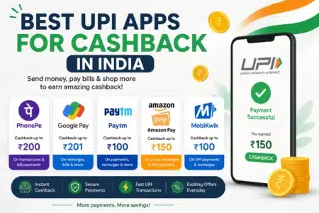 Best UPI Apps for Cashback in India 2026: Compare the Top Apps for Maximum Rewards Best UPI apps for cashback in India 2026 comparison featuring PhonePe, Google Pay, super.money, Kiwi, MobiKwik, Navi, BHIM, Amazon Pay, CRED, and Paytm.